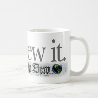 Just Dew It Coffee Mug