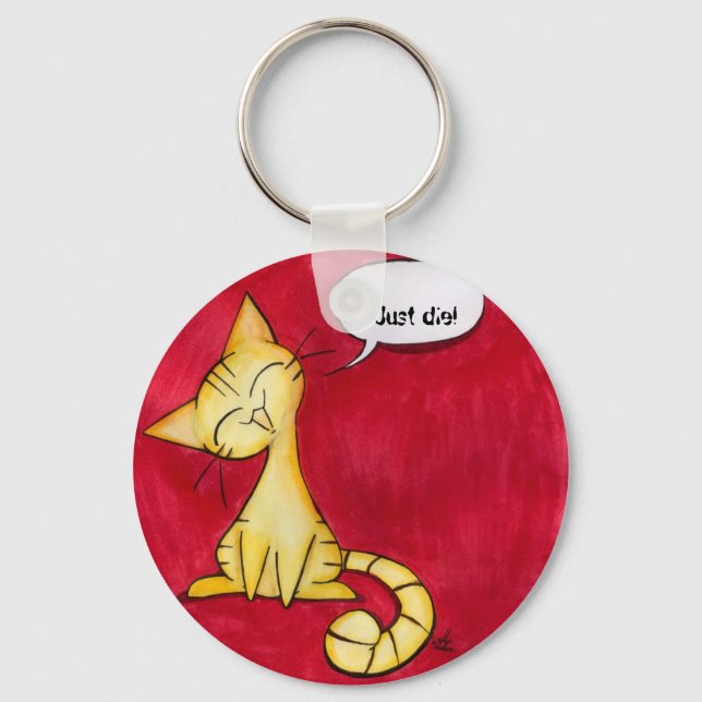 Just die! key ring (Front)