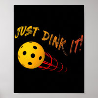 Just Dink It - Funny Pickleball