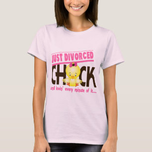Just Divorced Chick T-Shirt