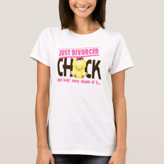 Just Divorced Chick T-Shirt