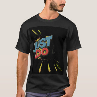 Just Do It T-Shirt