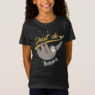 Just Do Nothing - To Do List Nothing T-Shirt