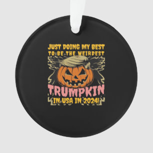 Just Doing My To Weirdest Trumpkin Usa Classic Ornament