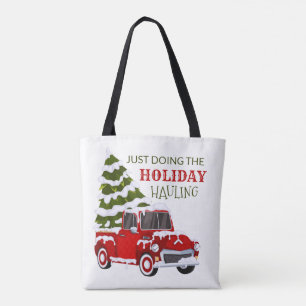 Just Doing The Holiday Hauling Red Truck Christmas Tote Bag