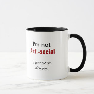 Just don't like you slogan mug