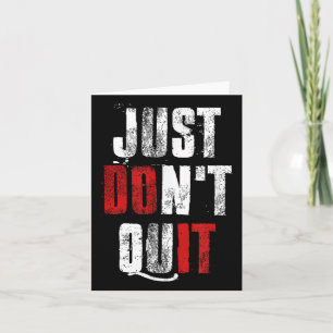 Just Dont Quit , Do It Motivational Gym Fitness Wo Card