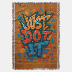 Just Dot It - Dot Day Colorful Graffiti Street Art Throw Blanket