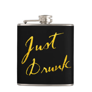 Just Drunk Flask