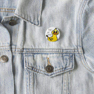 Just Ducky! 3 Cm Round Badge