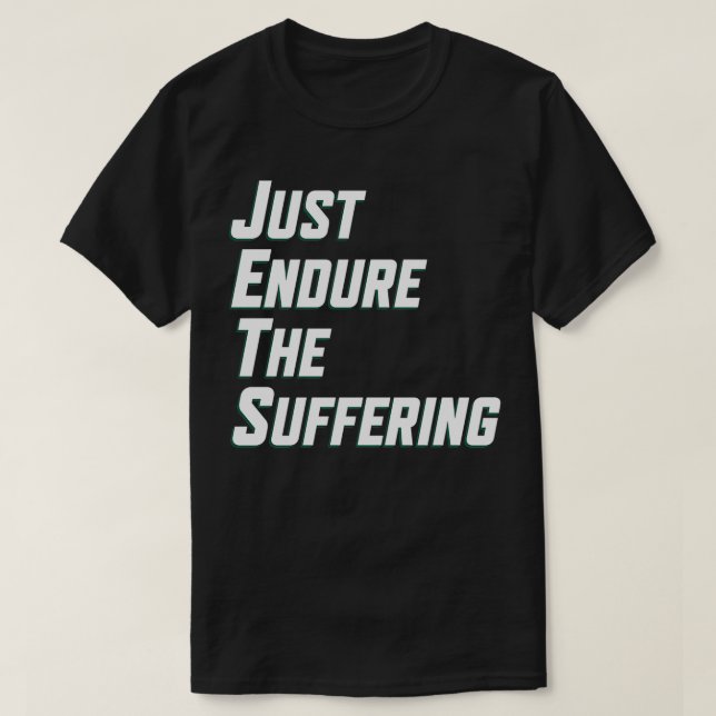 Just Endure The Suffering New York Football T-Shirt (Design Front)