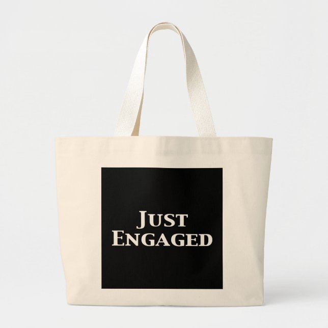 Just Engaged Gifts Large Tote Bag (Front)