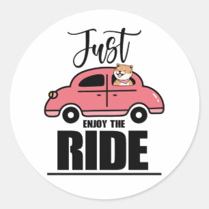 Just Enjoy the Ride Classic Round Sticker