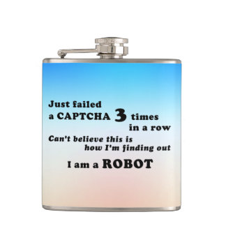 Just failed a CAPTCHA 3 times... Hip Flask
