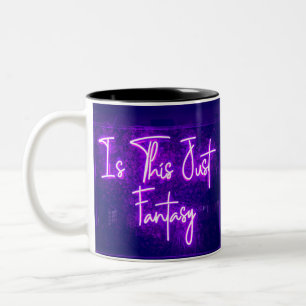 Just Fantasy Sign Typographic Image Quote Art Word Two-Tone Coffee Mug
