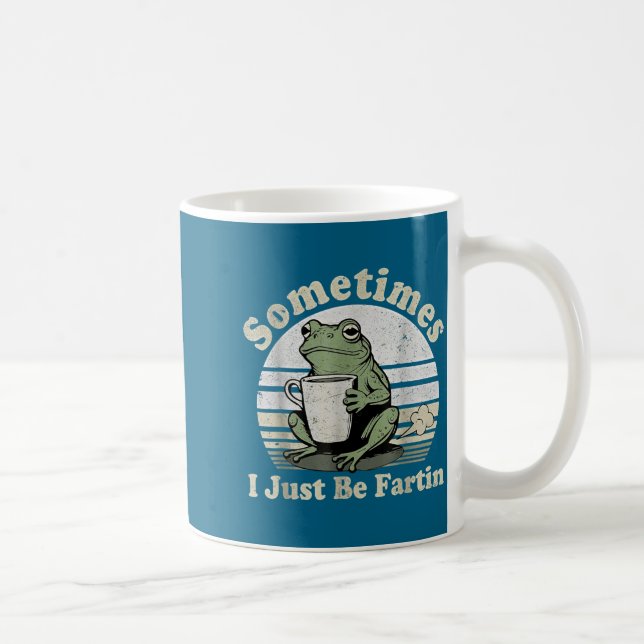Just Fartin Sometimes I Frog Present Coffee Mug (Right)