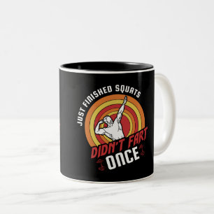 just finished squats didnt fast once tshirt Two-Tone coffee mug
