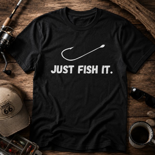 Just Fish It T-Shirt (Creator Uploaded)