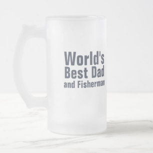 Just fishing world's best dad and fisherman glass frosted glass beer mug
