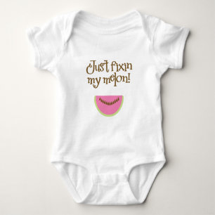 Just Fixin My Melon Girl Baby Bodysuit