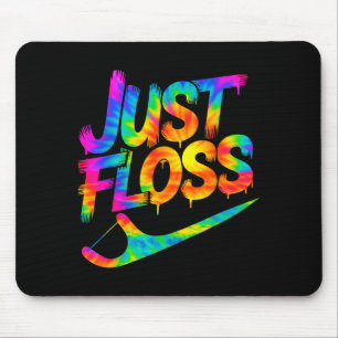 Just Floss Funny Dental Oral Hygienist Rdh Dentist Mouse Mat