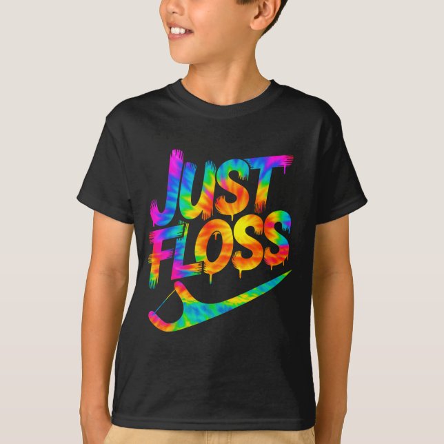 Just Floss Funny Dental Oral Hygienist Rdh Dentist T-Shirt (Front)