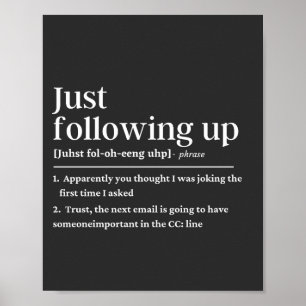 Just following up funny definition poster