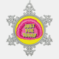 Just For Today Geode 12 Step AA Recovery Slogan