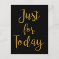 Just For Today gold quote AA NA 12 step recovery