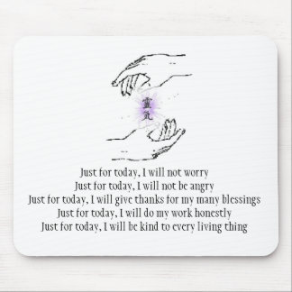 Just for today, I will not worry Mouse Mat