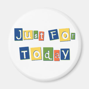 Just for Today Slogan Quote Colour Block Letters Magnet