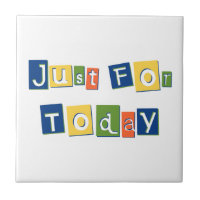Just for Today Slogan Quote Colour Block Letters