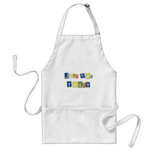 Just for Today Standard Apron