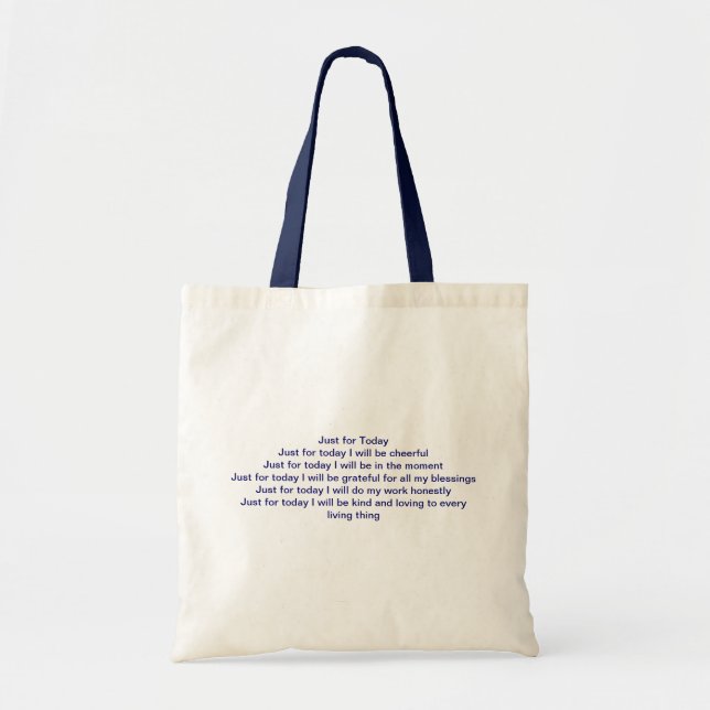 Just for Today Tote Bag (Front)