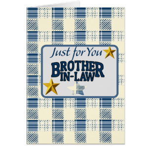 Just for You Brother-in -law:
