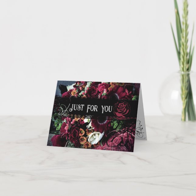Just For You Dramatic Flowers Folded Holiday Card  (Front)