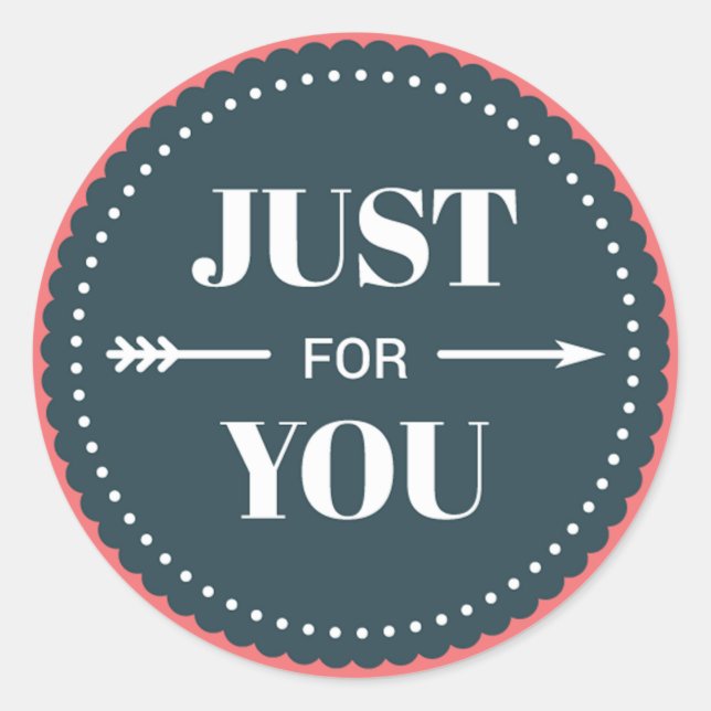 Just For You Scalloped Badge ID1086 Classic Round Sticker (Front)