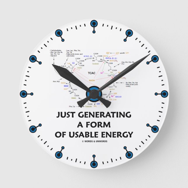 Just Generating A Form Of Useable Energy (Krebs) Round Clock (Front)