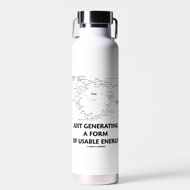 Just Generating A Form Of Useable Energy Krebs Water Bottle (Front)
