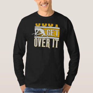 Just Get Over It Backprint Track And Field High Ju T-Shirt