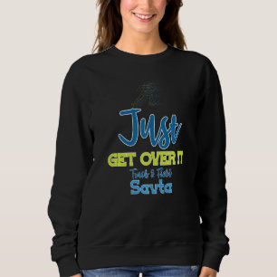 Just Get Over It Funny Track And Field Savta Sweatshirt