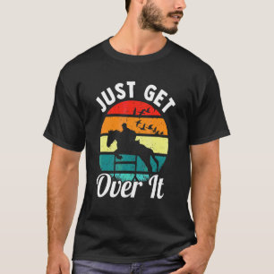 Just Get Over It Retro Horse Racing Rider T-Shirt