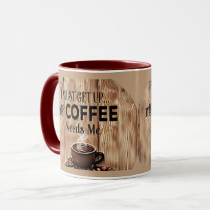 Just Get Up & Coffee Mug – Funny Coffee Lover Morn
