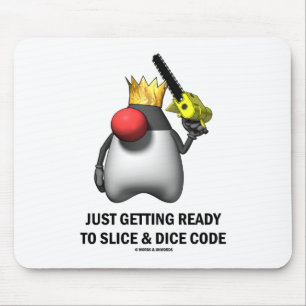 Just Getting Ready To Slice & Dice Code (Duke) Mouse Mat