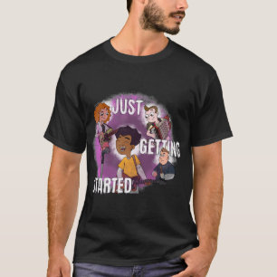 just getting started - milo murphy’s law T-Shirt