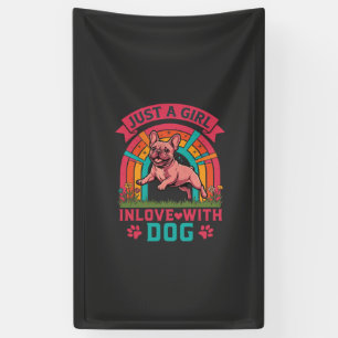 Just Girl Inlove Dog French Bulldog Rainbow Paws Banner