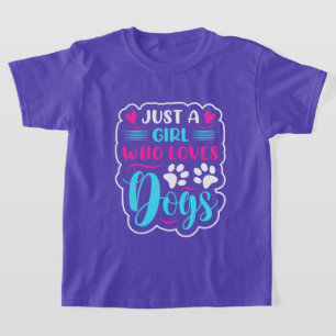 just girl loves dogs T-Shirt