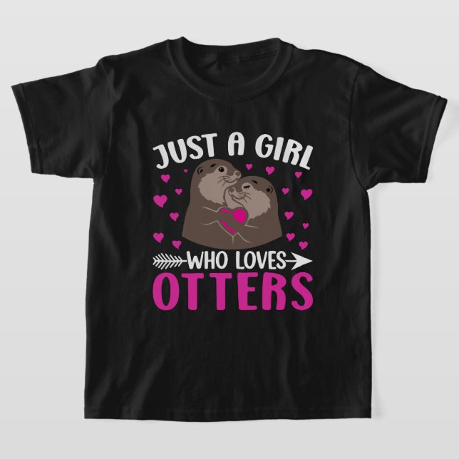 just girl loves otters word art  T-Shirt (Laydown)