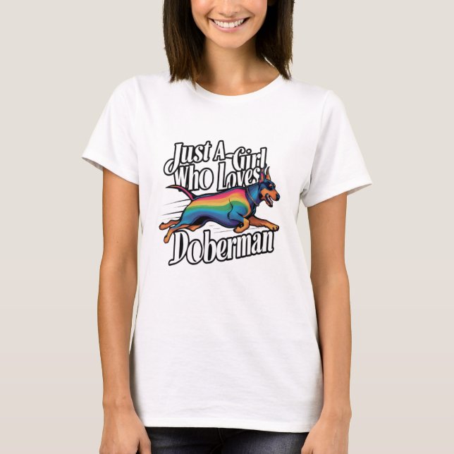 Just Girl Who Loves Doberman T-Shirt (Front)
