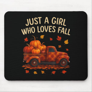 Just Girl Who Loves Fall Season Pumpkin Truck Autu Mouse Mat